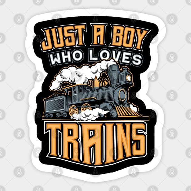 Just a Boy who loves Trains for Boys Sticker by aneisha